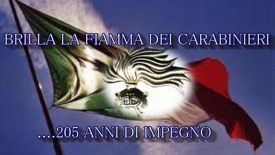 Celebrazione 205° Annuale di fondazione dell’Arma dei Carabinieri
